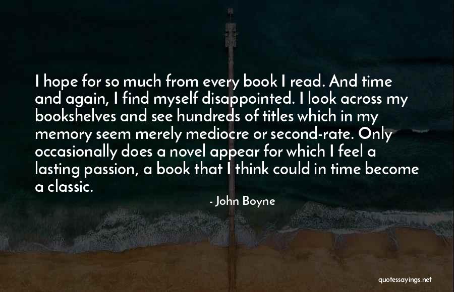Kacad Mashin Quotes By John Boyne Kacad Mashin Quotes By John Boyne