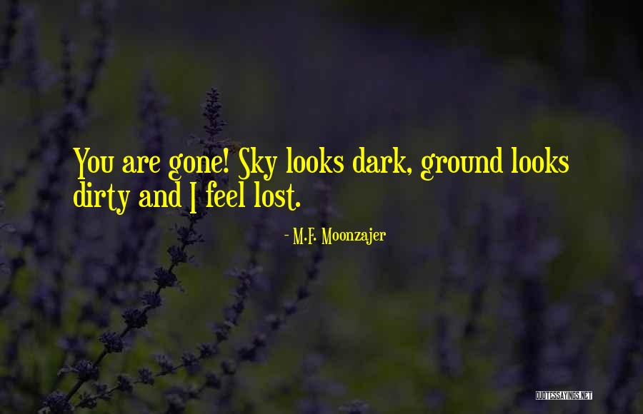 Kacau Gomes Quotes By M.F. Moonzajer Kacau Gomes Quotes By M.F. Moonzajer
