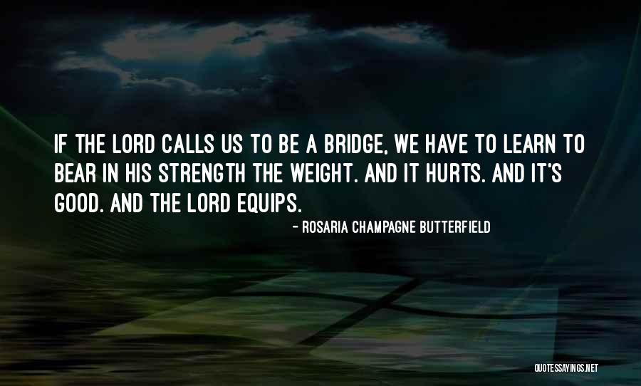 Kacau Gomes Quotes By Rosaria Champagne Butterfield Kacau Gomes Quotes By Rosaria Champagne Butterfield