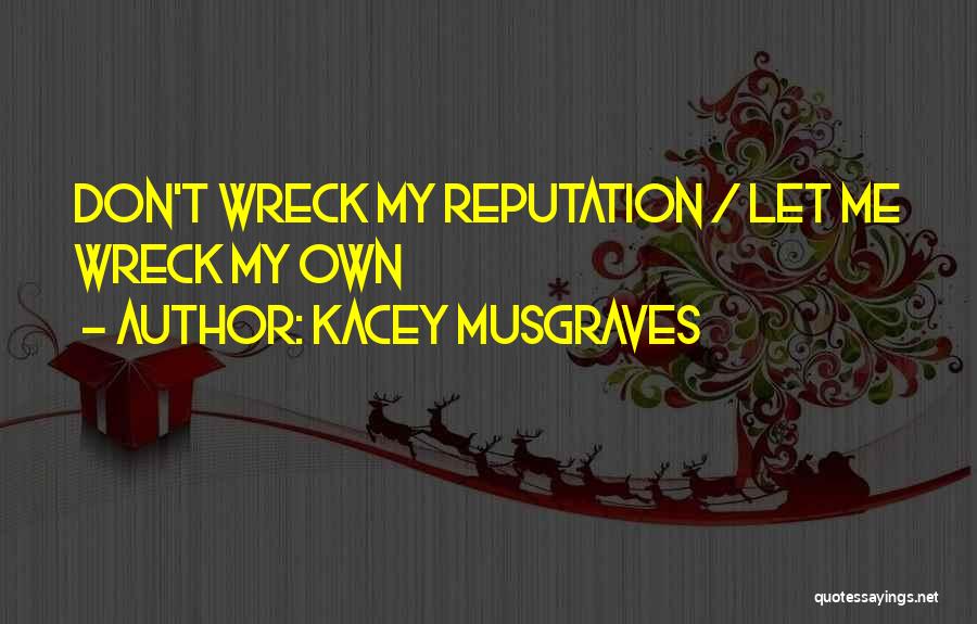 Kacey Musgraves Quotes 2205147