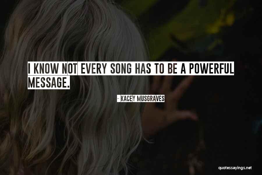 Kacey Musgraves Quotes 2244798