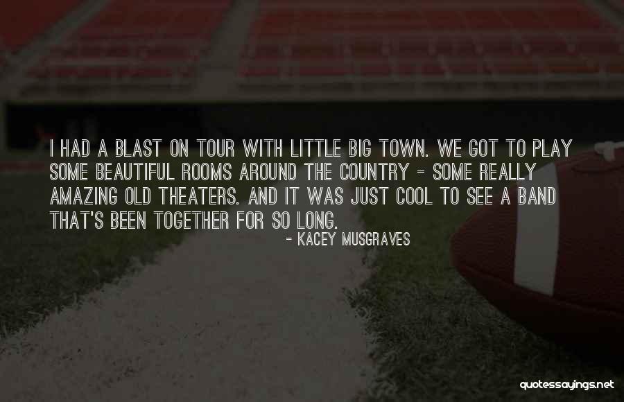 Kacey Musgraves Quotes 419636