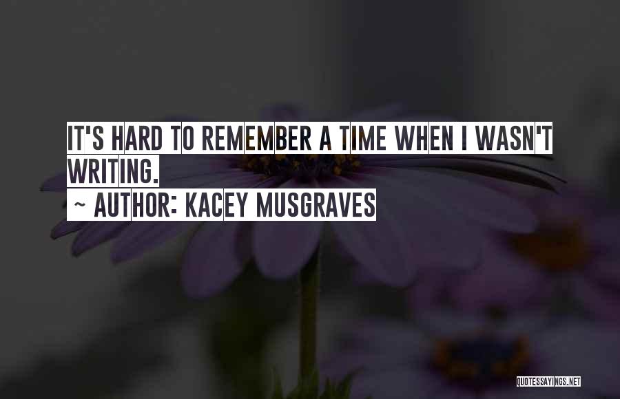 Kacey Musgraves Quotes 496176