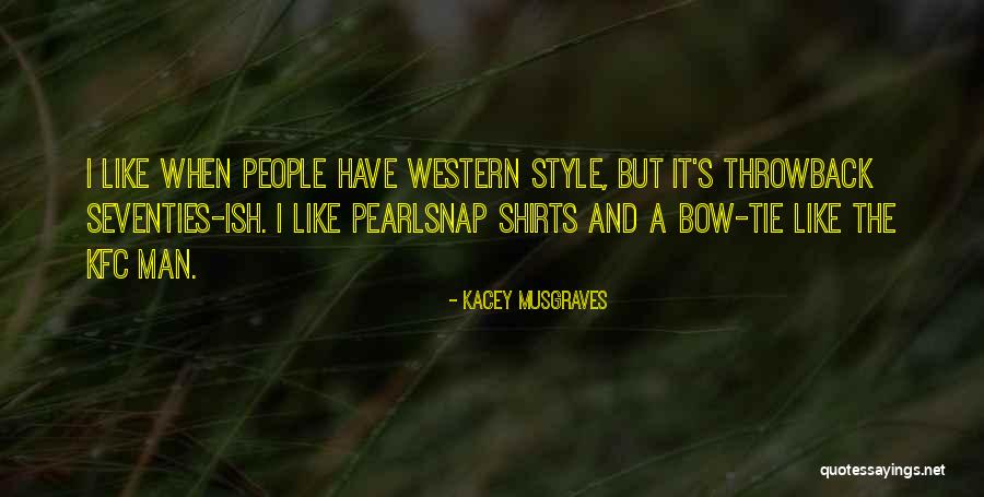 Kacey Musgraves Quotes 821001