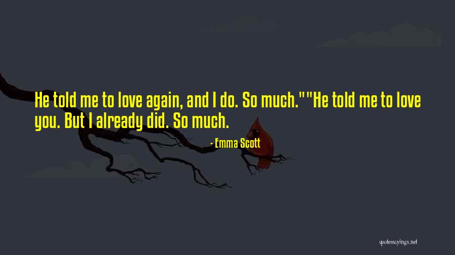 Kacey Quotes By Emma Scott Kacey Quotes By Emma Scott