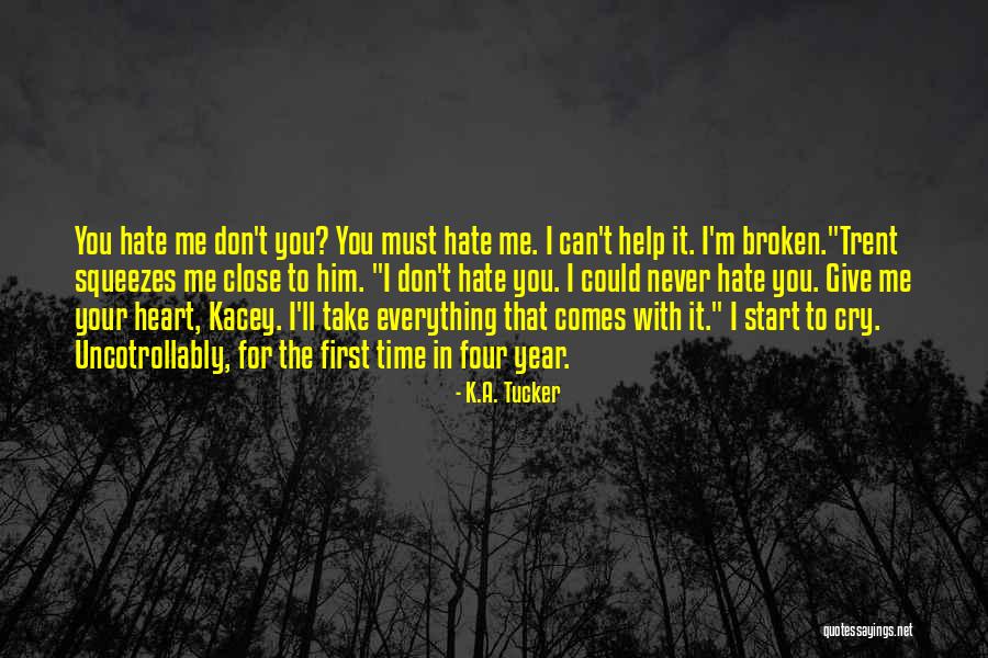 Kacey Quotes By K.A. Tucker Kacey Quotes By K.A. Tucker