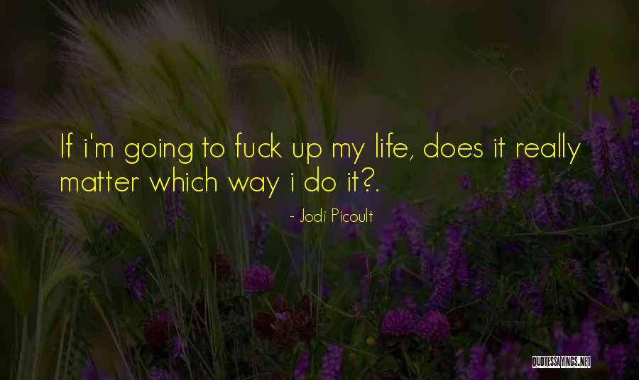 Kachelmannwetter Quotes By Jodi Picoult Kachelmannwetter Quotes By Jodi Picoult