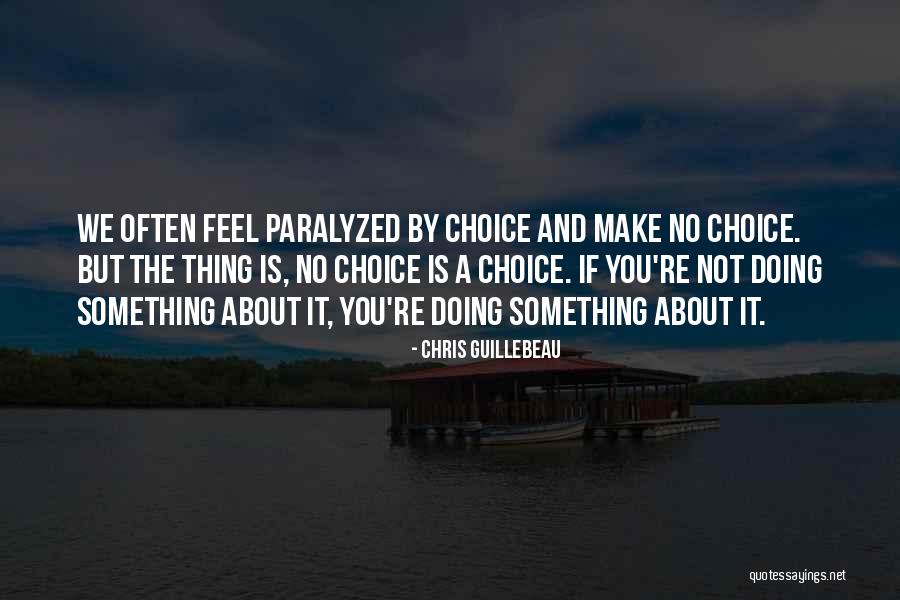 Kacher Dentistry Quotes By Chris Guillebeau Kacher Dentistry Quotes By Chris Guillebeau