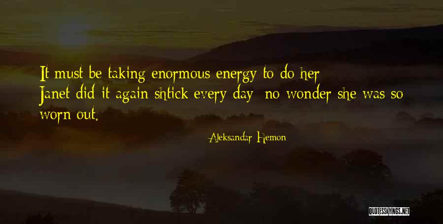 Kacher Manush Quotes By Aleksandar Hemon Kacher Manush Quotes By Aleksandar Hemon