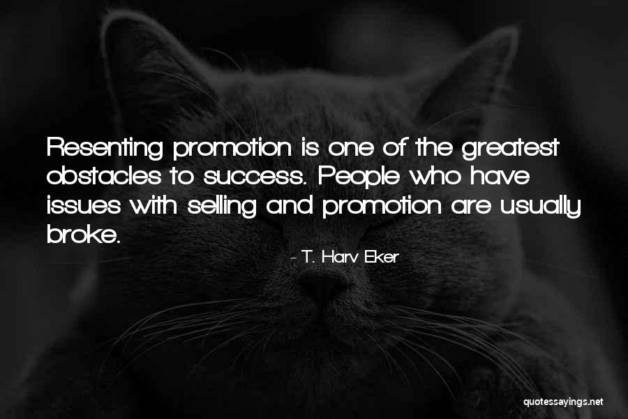 Kacher Manush Quotes By T. Harv Eker Kacher Manush Quotes By T. Harv Eker