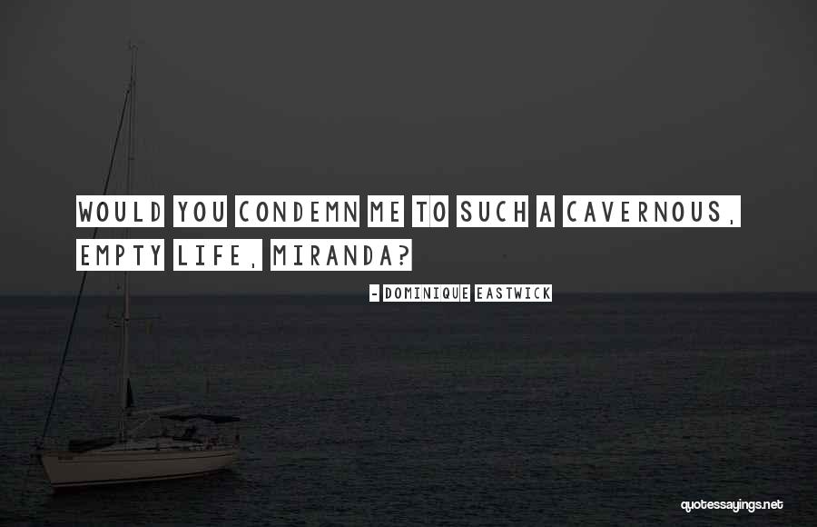 Kacher Putul Quotes By Dominique Eastwick Kacher Putul Quotes By Dominique Eastwick