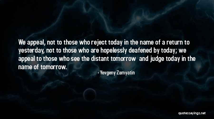 Kachiun Khan Quotes By Yevgeny Zamyatin Kachiun Khan Quotes By Yevgeny Zamyatin
