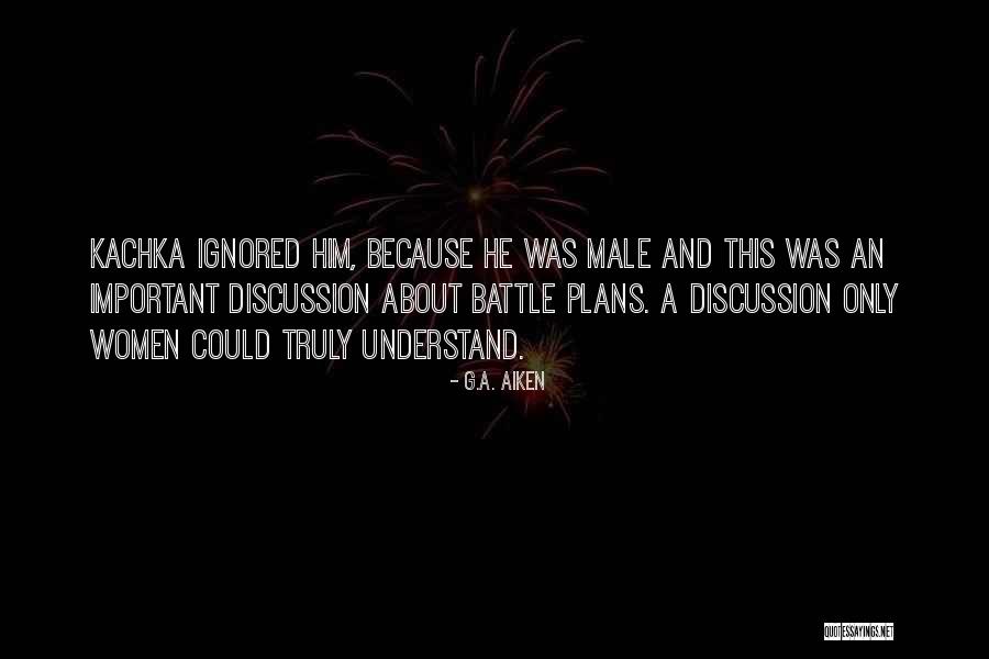 Kachka Quotes By G.A. Aiken Kachka Quotes By G.A. Aiken