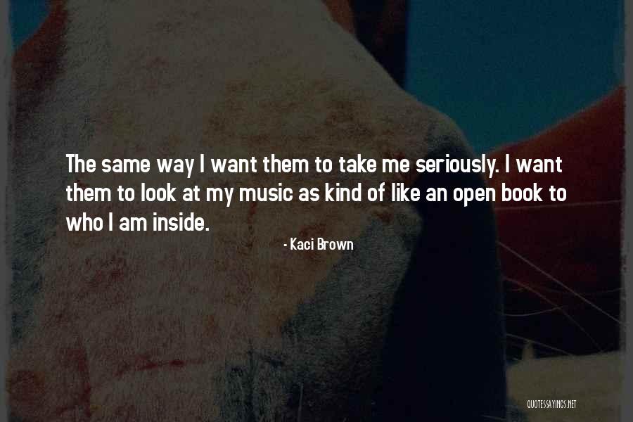 Kaci Brown Quotes 556818 Kaci Brown Quotes 556818