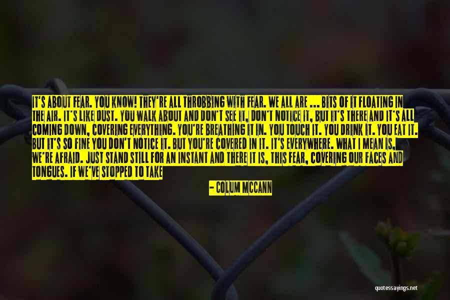 Kacicka777 Quotes By Colum McCann Kacicka777 Quotes By Colum McCann