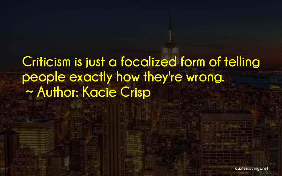 Kacie Crisp Quotes 461335