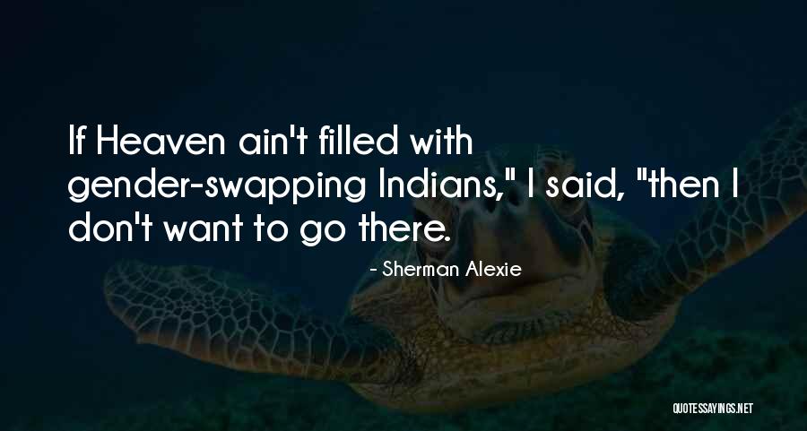 Kacsur Hazel Quotes By Sherman Alexie Kacsur Hazel Quotes By Sherman Alexie