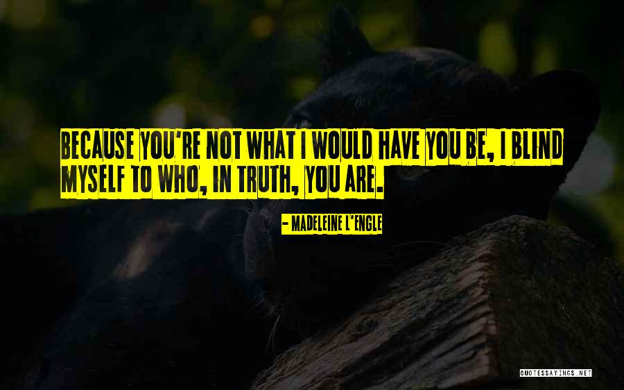 Kacung Marijan Quotes By Madeleine L'Engle Kacung Marijan Quotes By Madeleine L'Engle