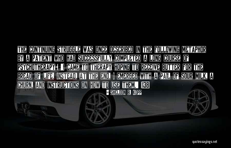 Kacung Marijan Quotes By Sheldon B. Kopp Kacung Marijan Quotes By Sheldon B. Kopp