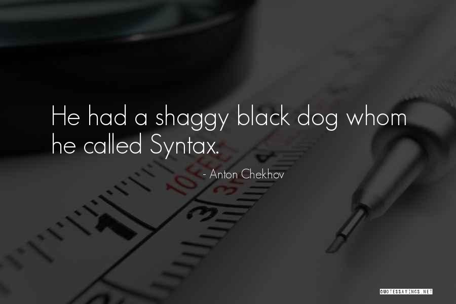 Kacung Motor Quotes By Anton Chekhov