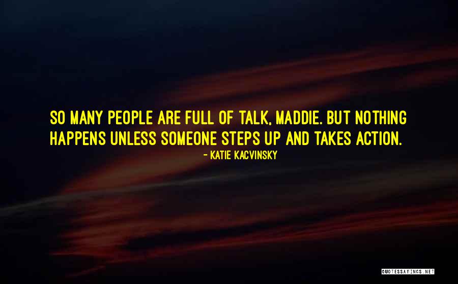 Kacvinsky Katie Quotes By Katie Kacvinsky Kacvinsky Katie Quotes By Katie Kacvinsky