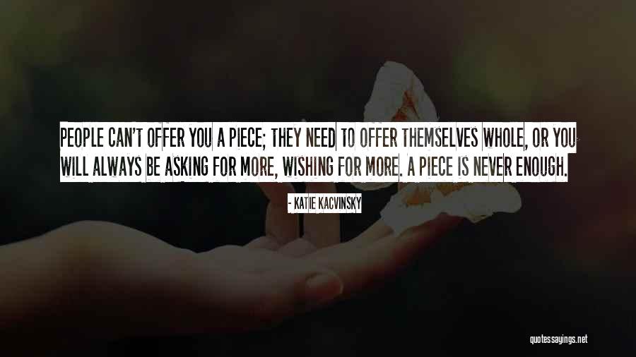 Kacvinsky Katie Quotes By Katie Kacvinsky Kacvinsky Katie Quotes By Katie Kacvinsky