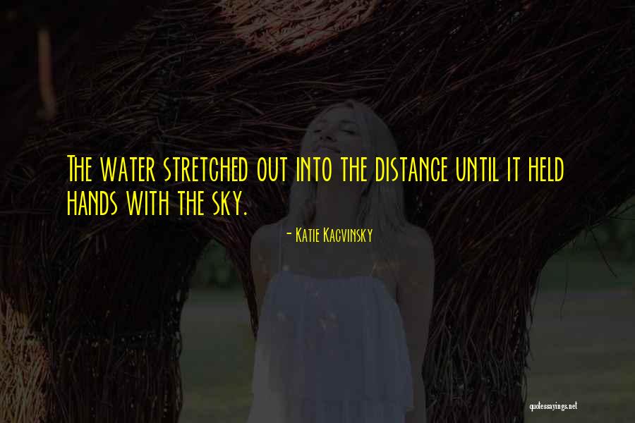 Kacvinsky Katie Quotes By Katie Kacvinsky Kacvinsky Katie Quotes By Katie Kacvinsky