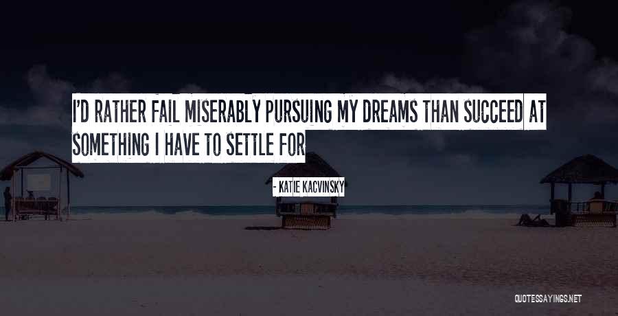 Kacvinsky Katie Quotes By Katie Kacvinsky Kacvinsky Katie Quotes By Katie Kacvinsky
