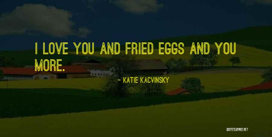 Kacvinsky Katie Quotes By Katie Kacvinsky Kacvinsky Katie Quotes By Katie Kacvinsky