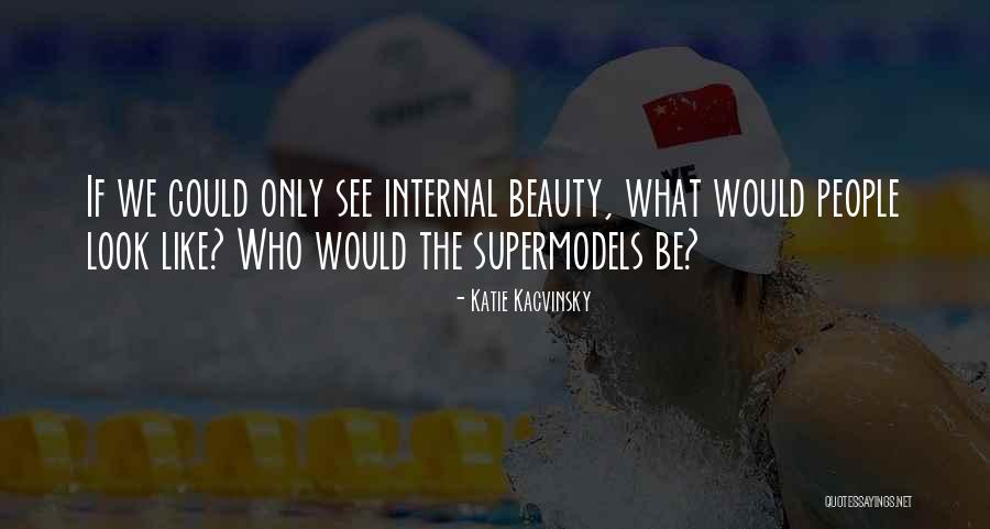 Kacvinsky Katie Quotes By Katie Kacvinsky Kacvinsky Katie Quotes By Katie Kacvinsky