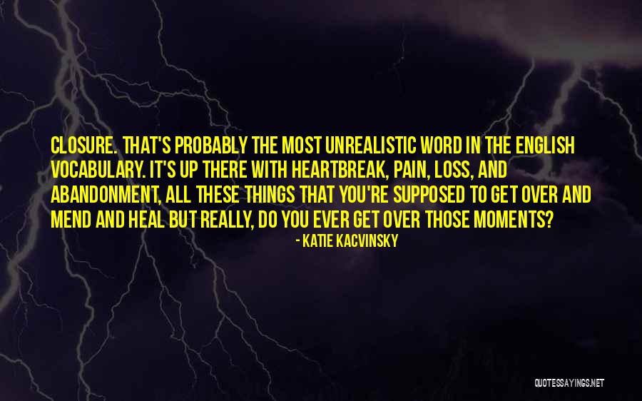 Kacvinsky Katie Quotes By Katie Kacvinsky Kacvinsky Katie Quotes By Katie Kacvinsky
