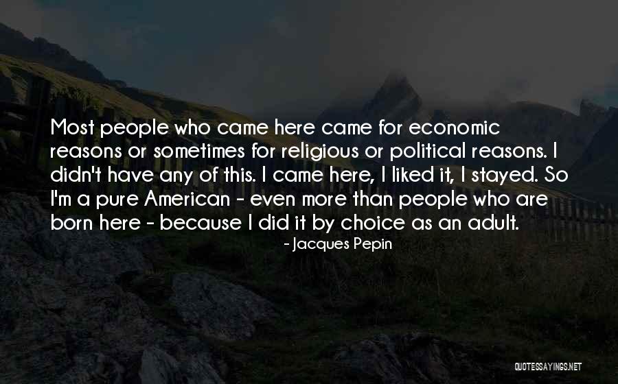 Kaczmarczyk Quotes By Jacques Pepin Kaczmarczyk Quotes By Jacques Pepin