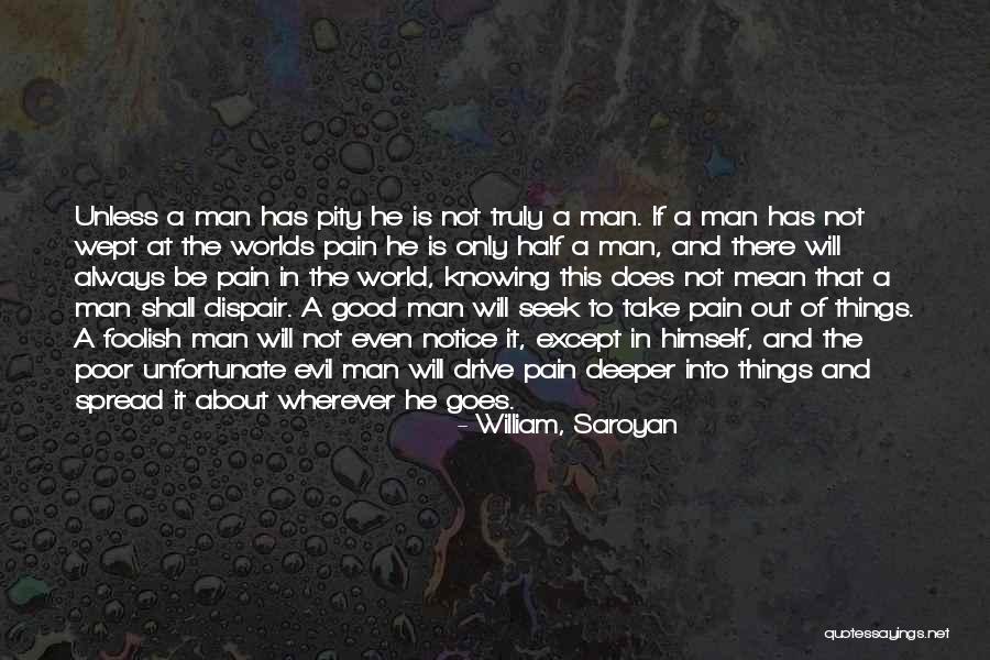 Kaczmarek Iwona Quotes By William, Saroyan Kaczmarek Iwona Quotes By William, Saroyan