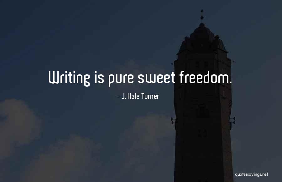 Kadamach Quotes By J. Hale Turner