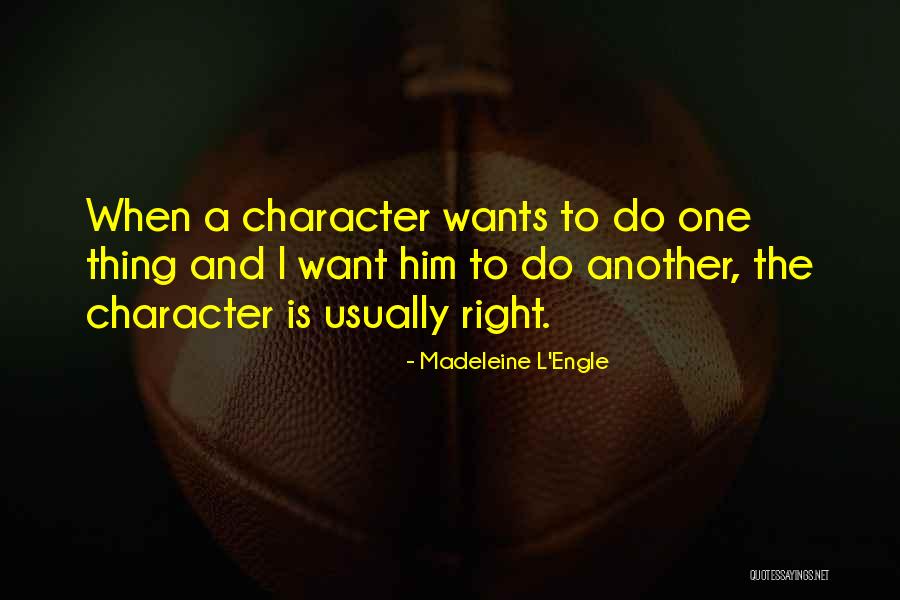 Kadanes Algorithm Quotes By Madeleine L'Engle Kadanes Algorithm Quotes By Madeleine L'Engle