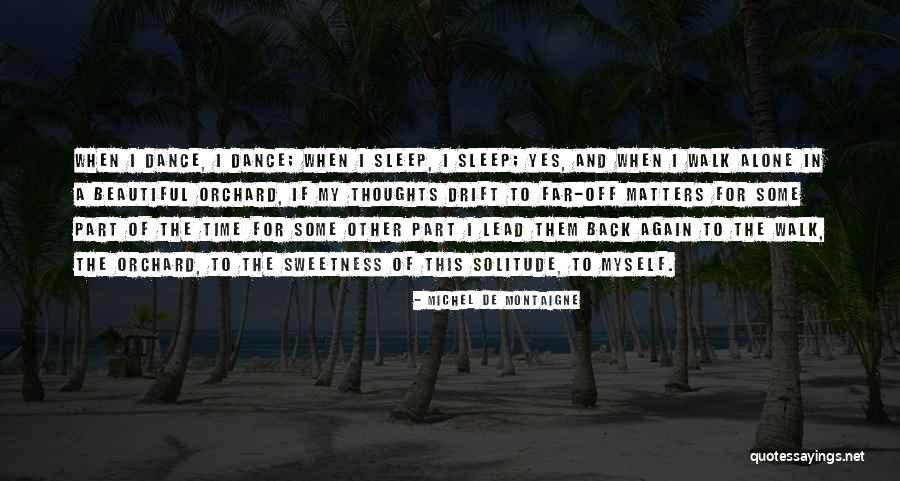 Kadangyan Quotes By Michel De Montaigne Kadangyan Quotes By Michel De Montaigne