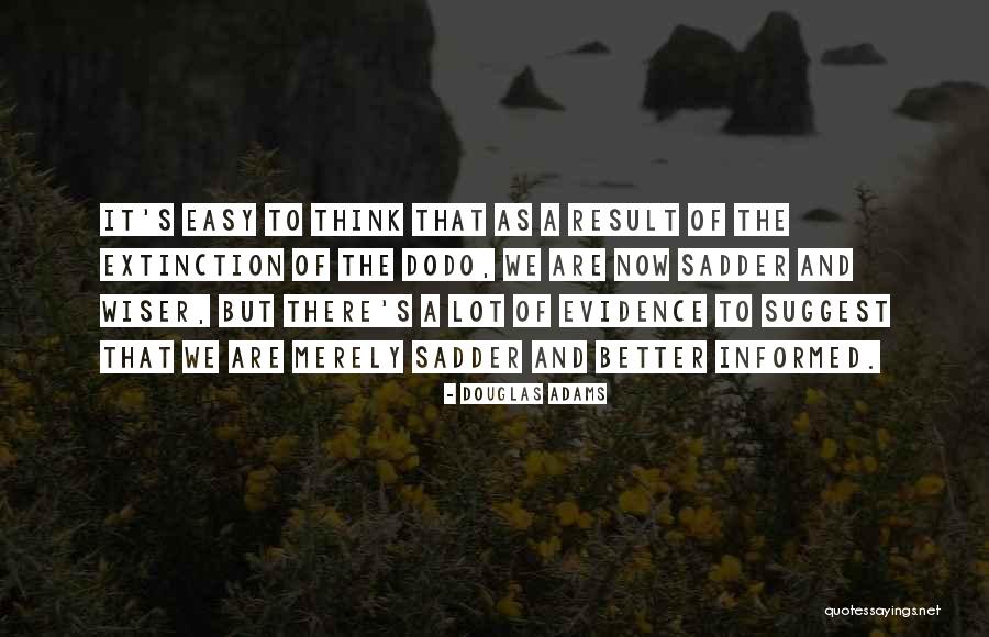 Kadant Quotes By Douglas Adams Kadant Quotes By Douglas Adams