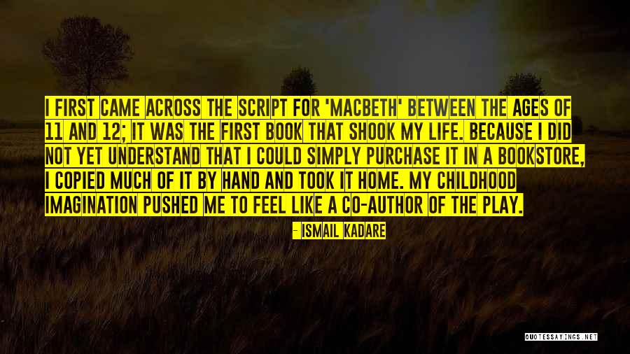 Kadare Ismail Quotes By Ismail Kadare Kadare Ismail Quotes By Ismail Kadare