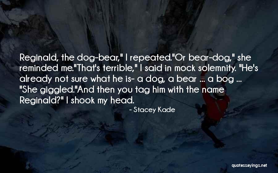 Kade Quotes By Stacey Kade Kade Quotes By Stacey Kade