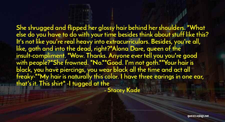Kade Quotes By Stacey Kade Kade Quotes By Stacey Kade