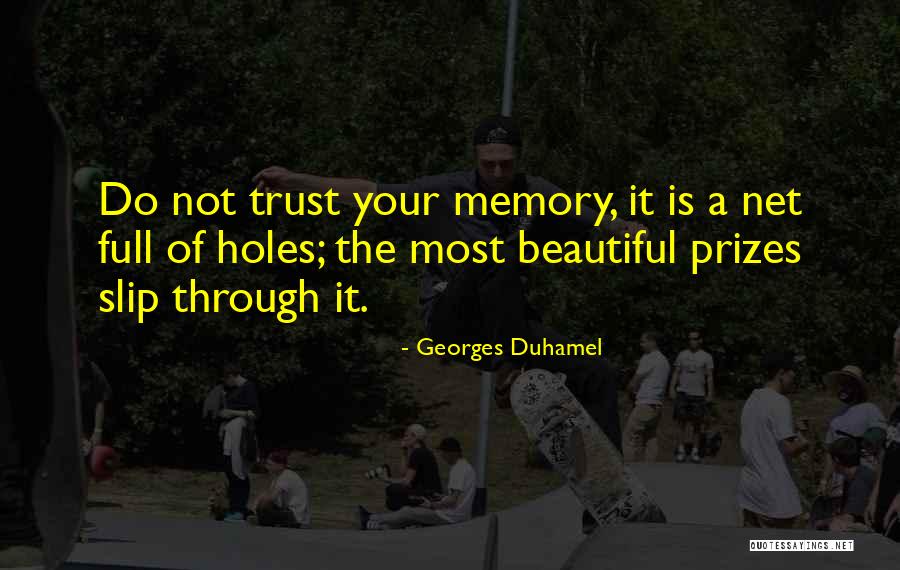Kadechur Quotes By Georges Duhamel Kadechur Quotes By Georges Duhamel