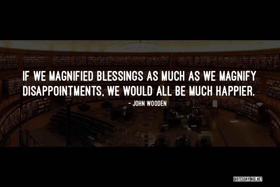 Kadechur Quotes By John Wooden Kadechur Quotes By John Wooden