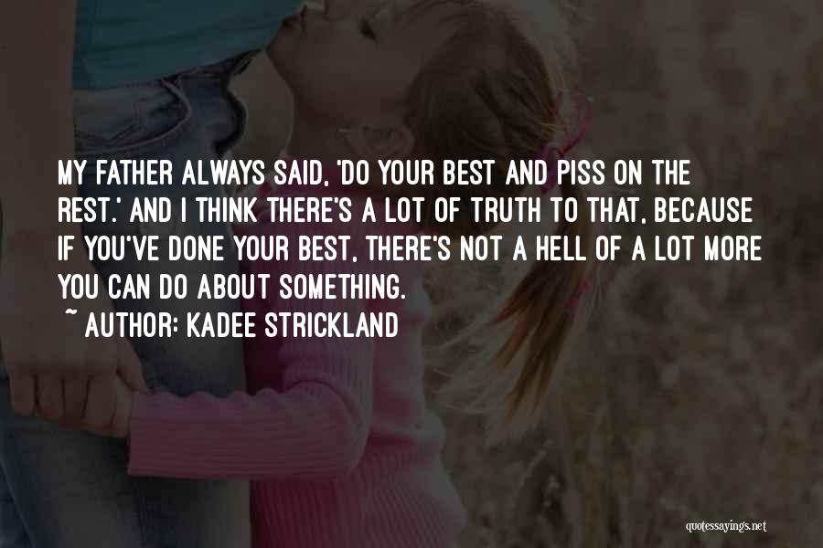 KaDee Strickland Quotes 1681547