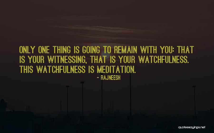 Kadehinde Quotes By Rajneesh Kadehinde Quotes By Rajneesh