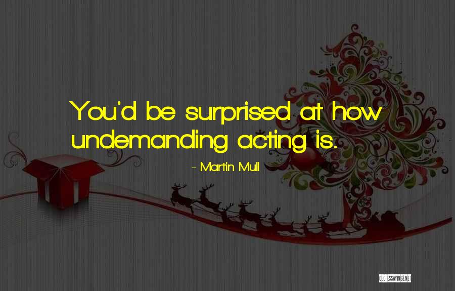 Kadehler Quotes By Martin Mull Kadehler Quotes By Martin Mull