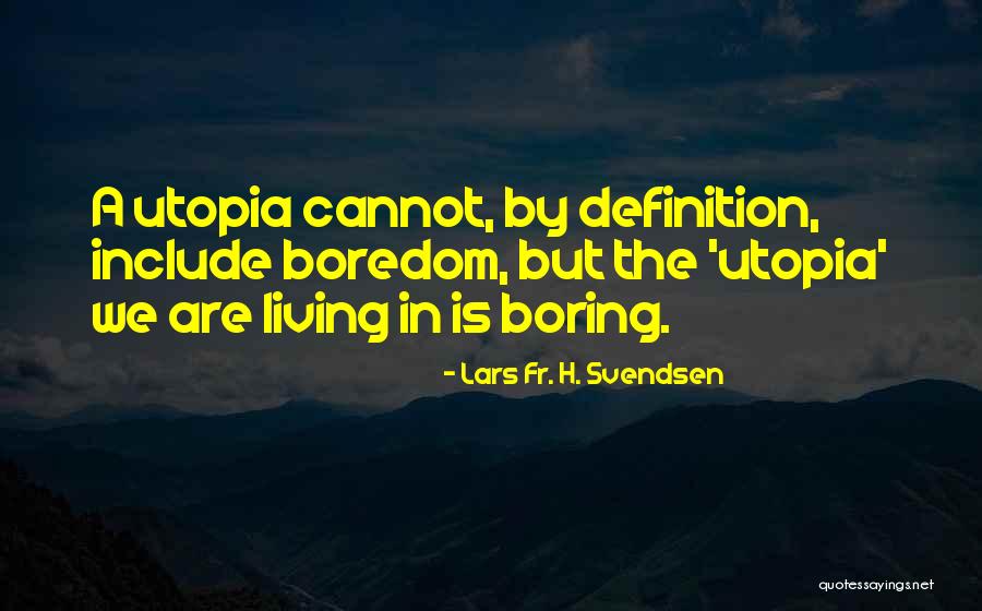 Kadel Marketing Quotes By Lars Fr. H. Svendsen Kadel Marketing Quotes By Lars Fr. H. Svendsen
