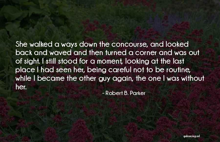 Kadell Battery Quotes By Robert B. Parker Kadell Battery Quotes By Robert B. Parker