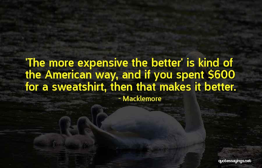 Kadell Nevel Quotes By Macklemore Kadell Nevel Quotes By Macklemore