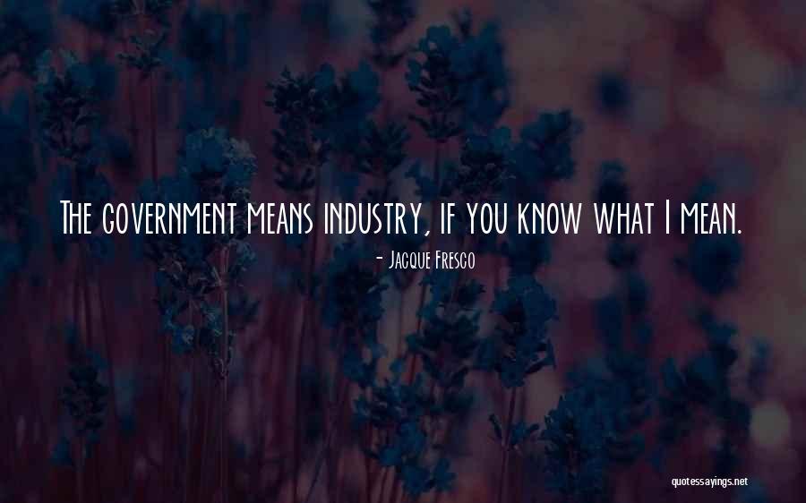Kadell Security Quotes By Jacque Fresco Kadell Security Quotes By Jacque Fresco