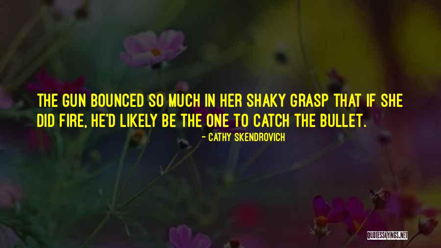 Kademan Quotes By Cathy Skendrovich Kademan Quotes By Cathy Skendrovich